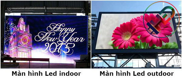Màn hình Led indoor - outdoor khác nhau về môi trường hoạt động, độ sáng...