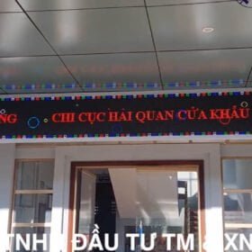 Thi Công Bảng LED P10 Ngoài Trời Chi cục hải quan Tà Lùng  