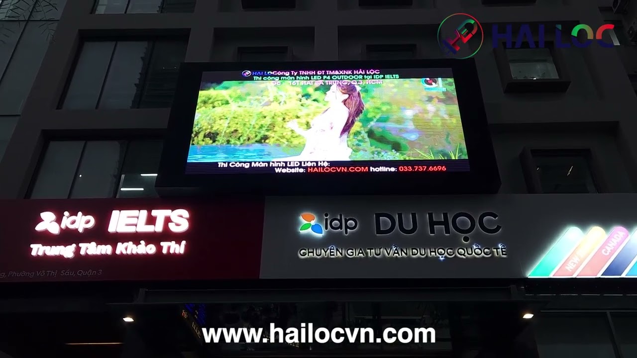 Thi công màn hình LED P4 outdoor tại iLoc Trung tâm du học IDP 161 Hai Bà Trưng, Quận 3, HCM - Hình ảnh dự án thực tế LED Hải Lộc thi công