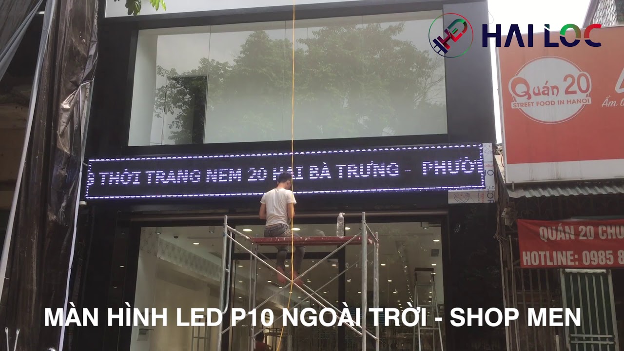 Thi công màn hình LED P10 outdoor tại Thời Trang Nem - Tràng Tiền (Hà Nội) - Hình ảnh dự án thực tế LED Hải Lộc thi công