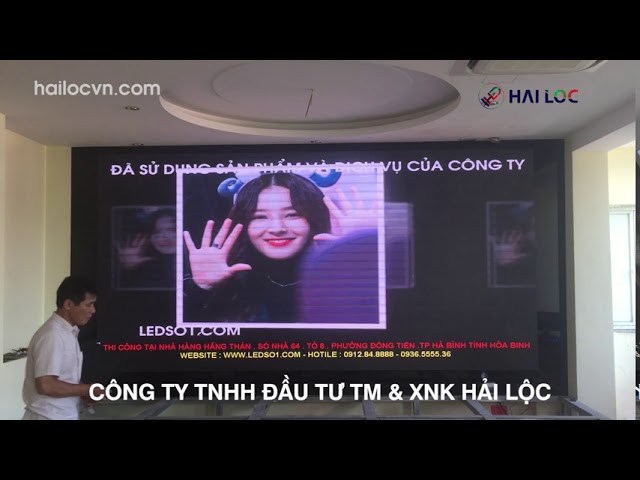 Thi công màn hình LED P2 tại iLoc hăng than - Hòa Bình - Hình ảnh dự án thực tế LED Hải Lộc thi công